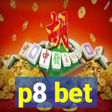 p8 bet